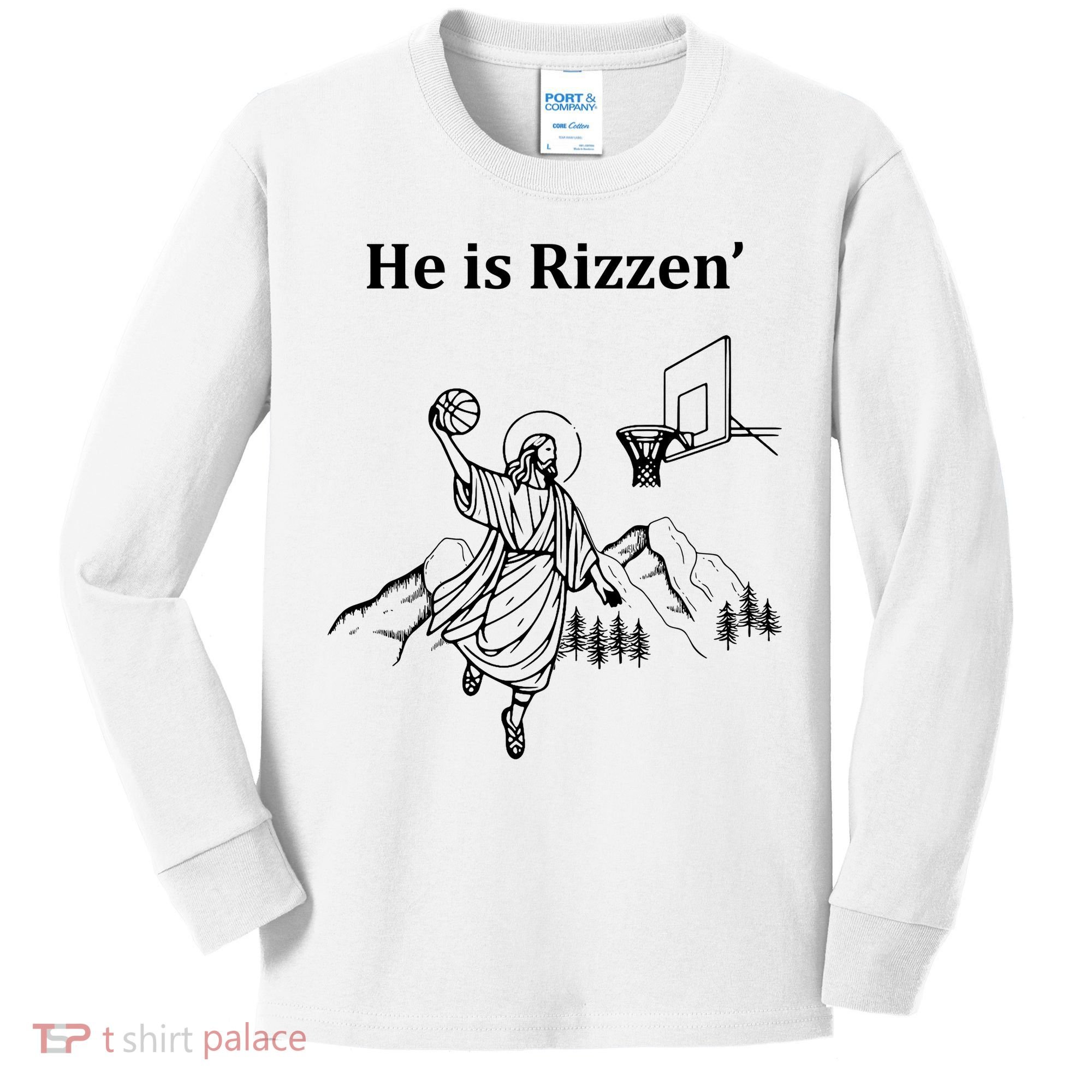 He Is Rizzen Jesus Christ He Has Risen Basketball Dunking Kids Long Sleeve Shirt