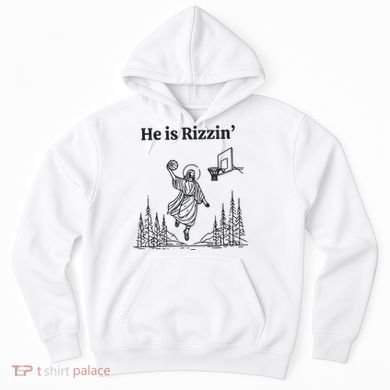 He Is Rizzen Basketball Hoodie