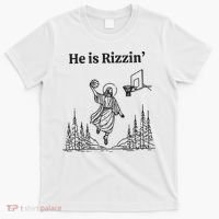 He Is Rizzen Basketball T-Shirt thumb 0