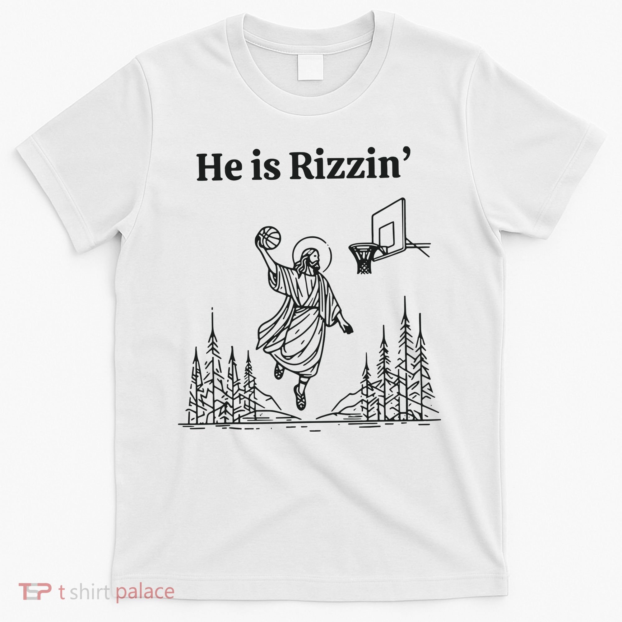 He Is Rizzen Basketball T-Shirt