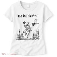 He Is Rizzen Basketball Women's T-Shirt thumb 0