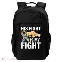 His Fight Is My Fight Autism Awareness Backpack thumb 0