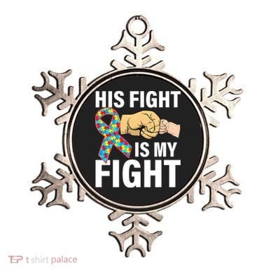 His Fight Is My Fight Autism Awareness Ornament