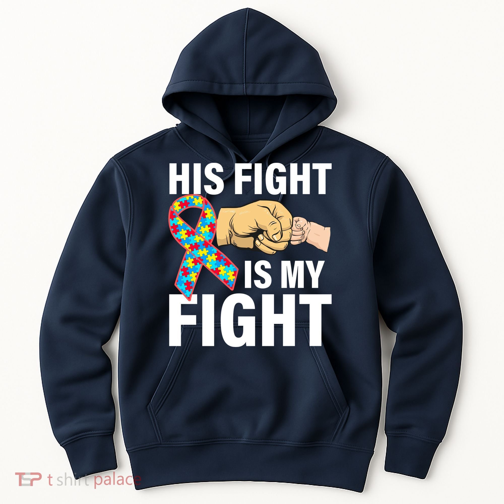 His Fight Is My Fight Autism Awareness Hoodie