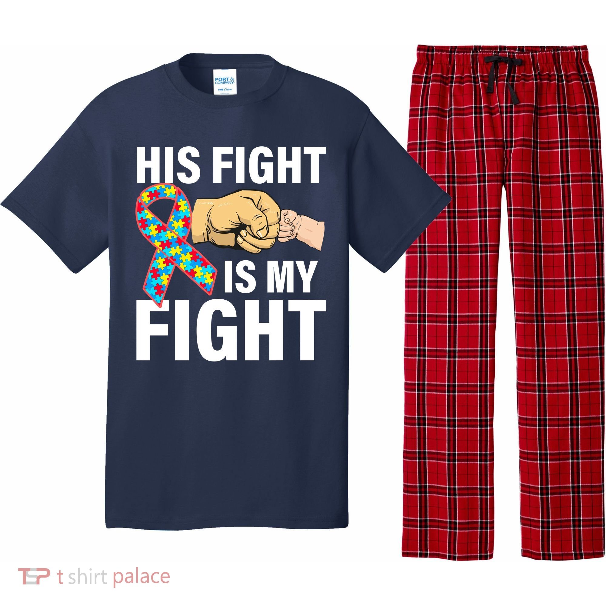 His Fight Is My Fight Autism Awareness Pajama Set