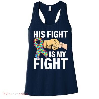 His Fight Is My Fight Autism Awareness Women's Tank Top