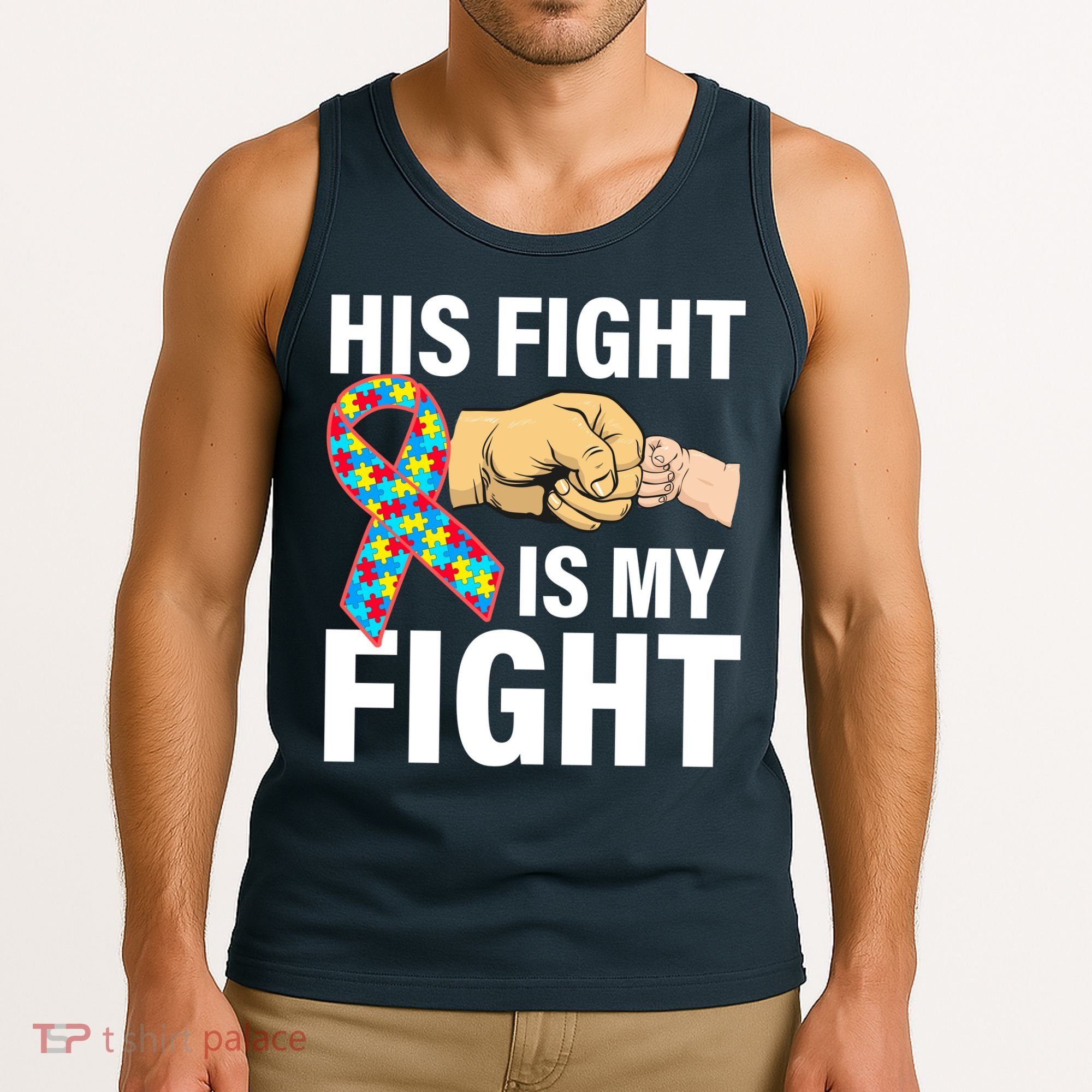 His Fight Is My Fight Autism Awareness Tank Top