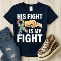 His Fight Is My Fight Autism Awareness Women's T-Shirt thumb 3