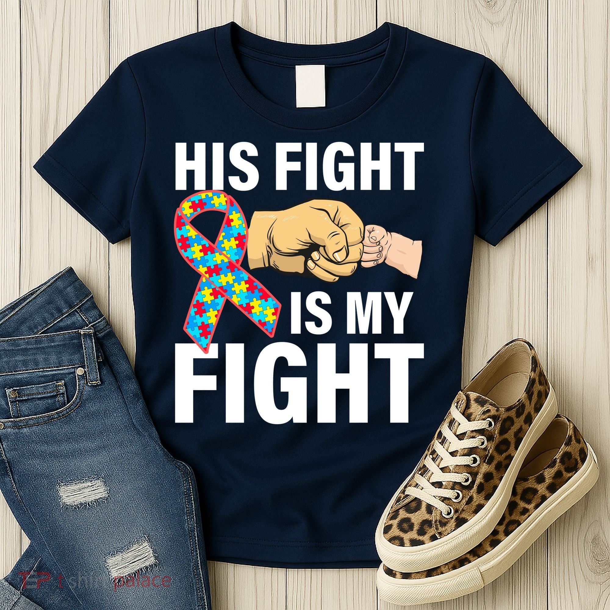 His Fight Is My Fight Autism Awareness Women's T-Shirt