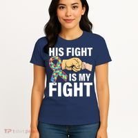 His Fight Is My Fight Autism Awareness Women's T-Shirt thumb 4
