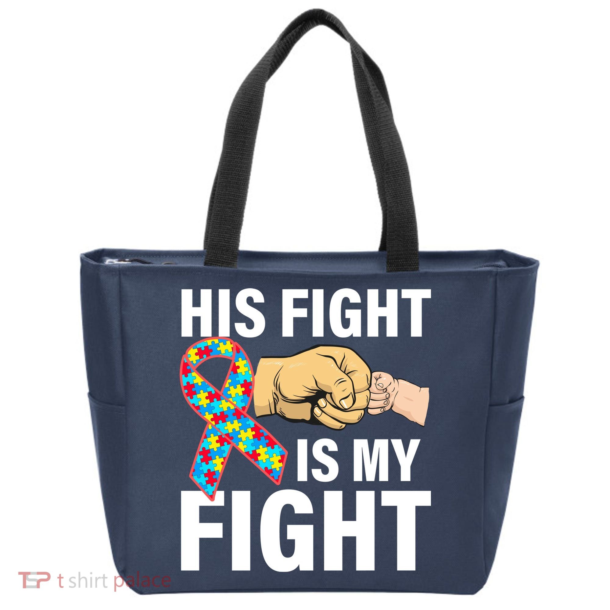 His Fight Is My Fight Autism Awareness Tote Bag
