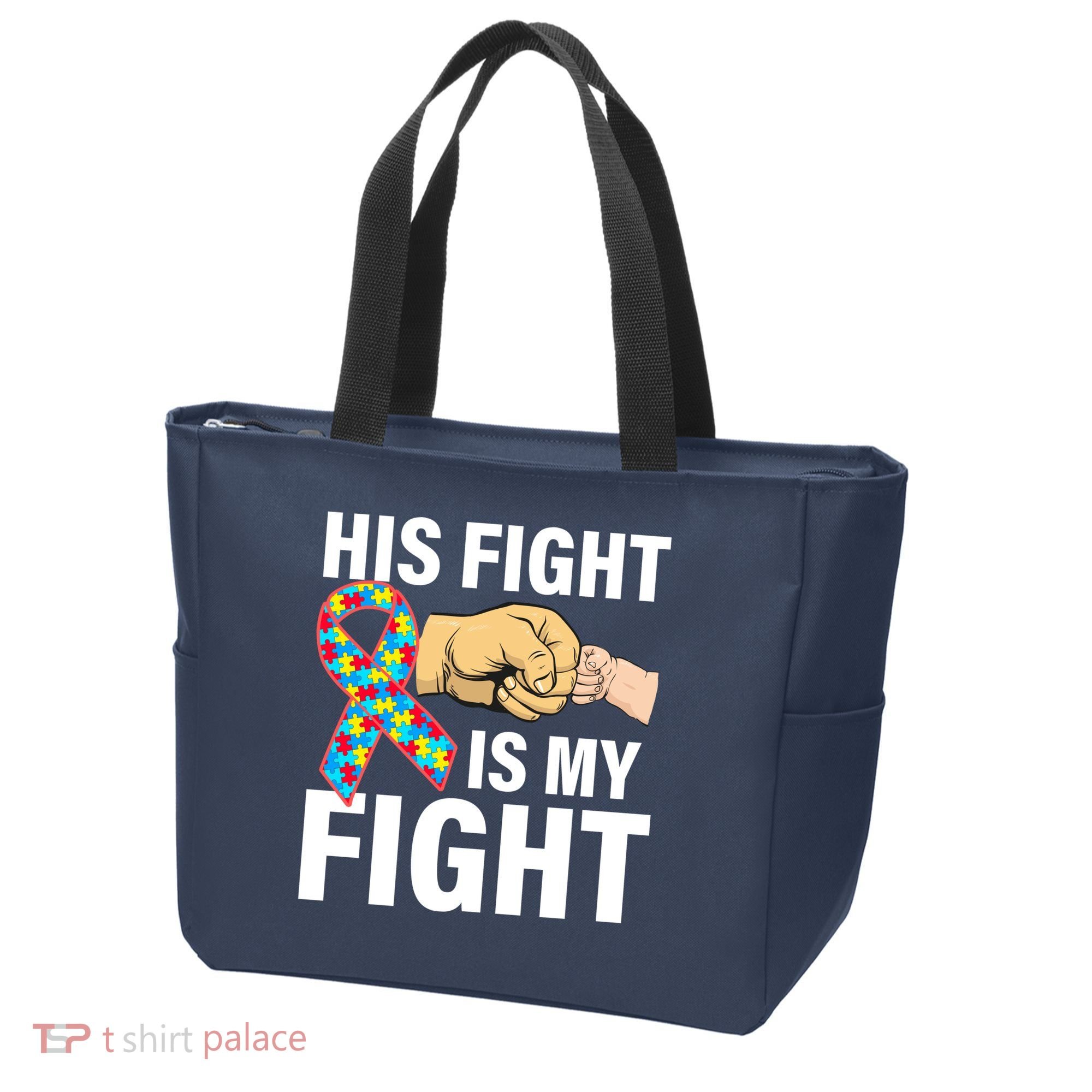 His Fight Is My Fight Autism Awareness Tote Bag