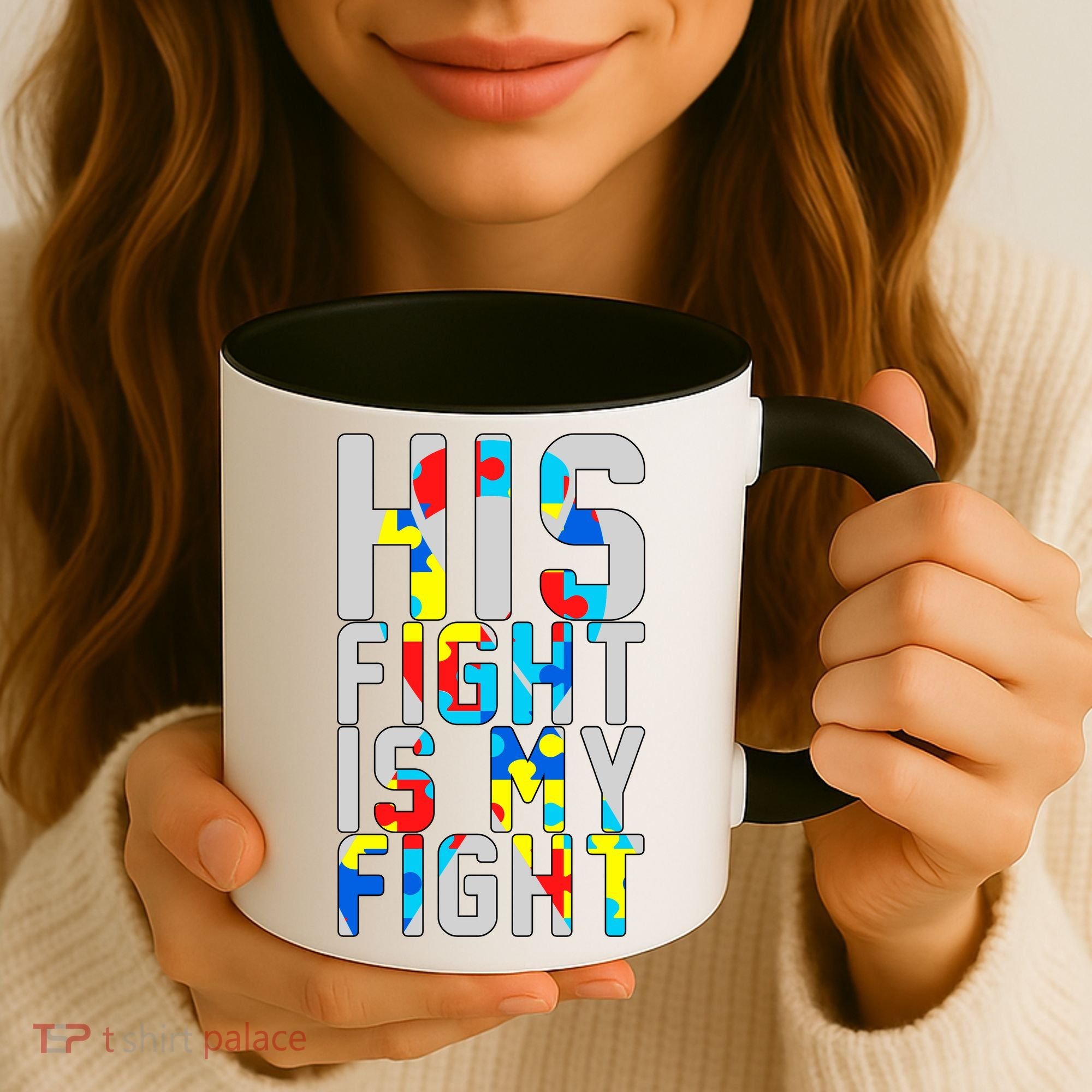 His Fight Is My Fight Autism Awareness Ribbon Coffee Mug