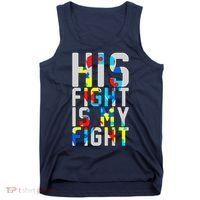 His Fight Is My Fight Autism Awareness Ribbon Tank Top thumb 0