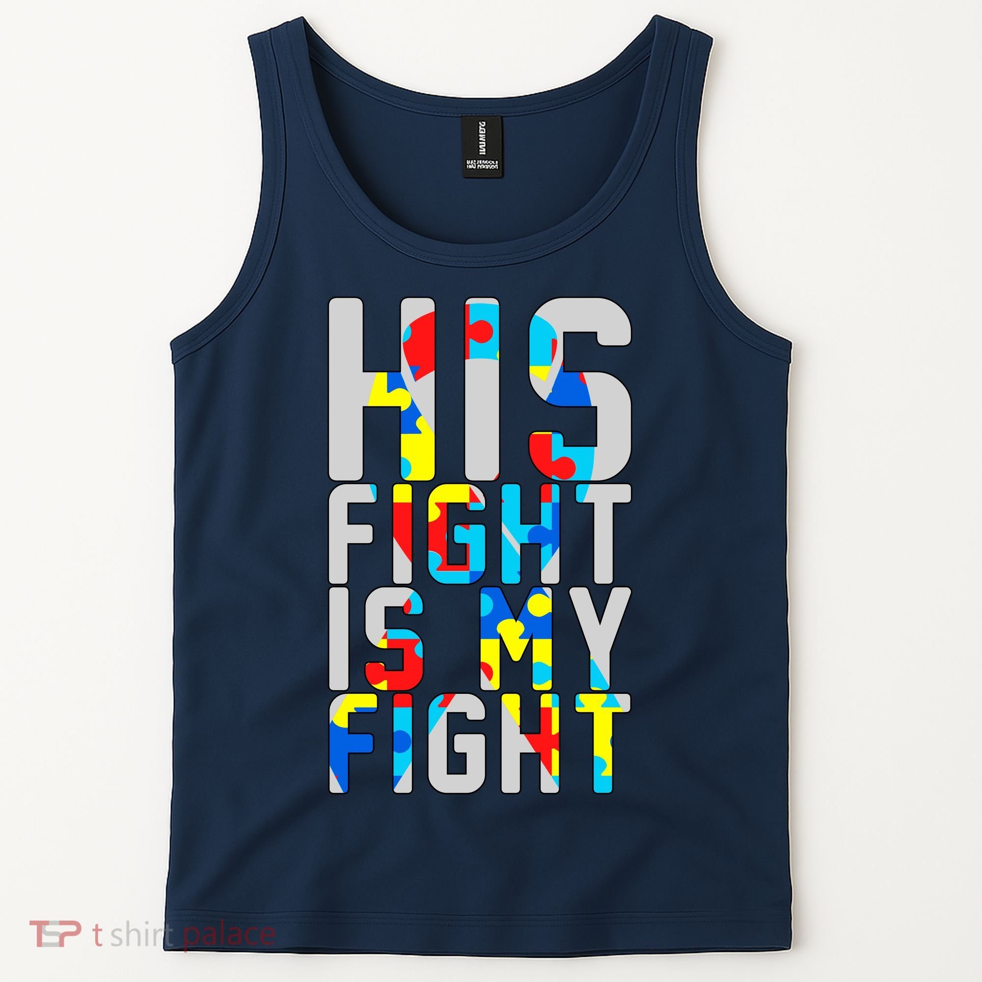 His Fight Is My Fight Autism Awareness Ribbon Tank Top