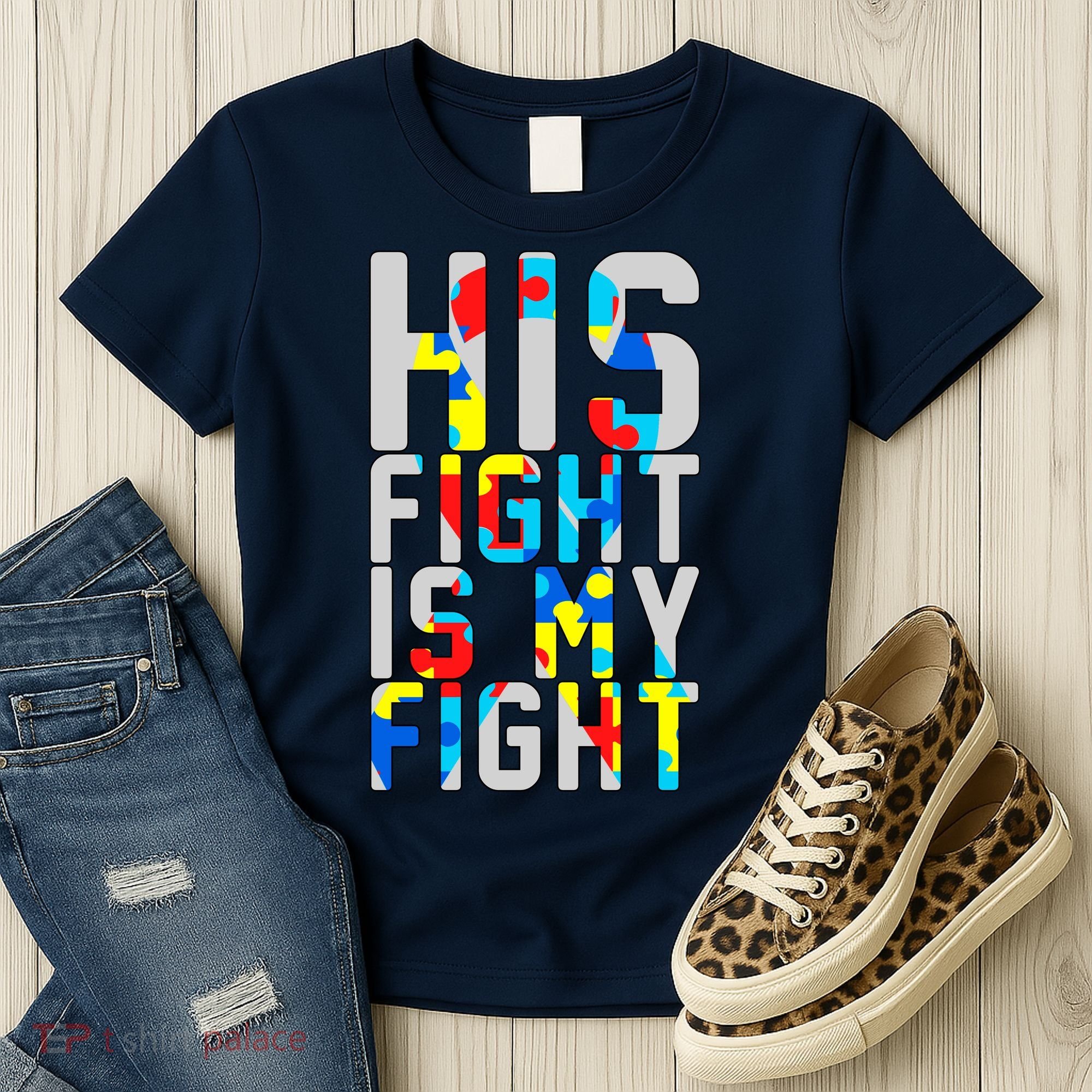 His Fight Is My Fight Autism Awareness Ribbon Women's T-Shirt