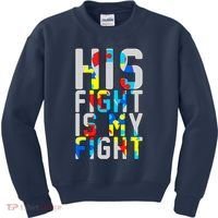 His Fight Is My Fight Autism Awareness Ribbon Kids Sweatshirt thumb 0