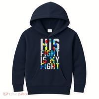 His Fight Is My Fight Autism Awareness Ribbon Kids Hoodie thumb 0