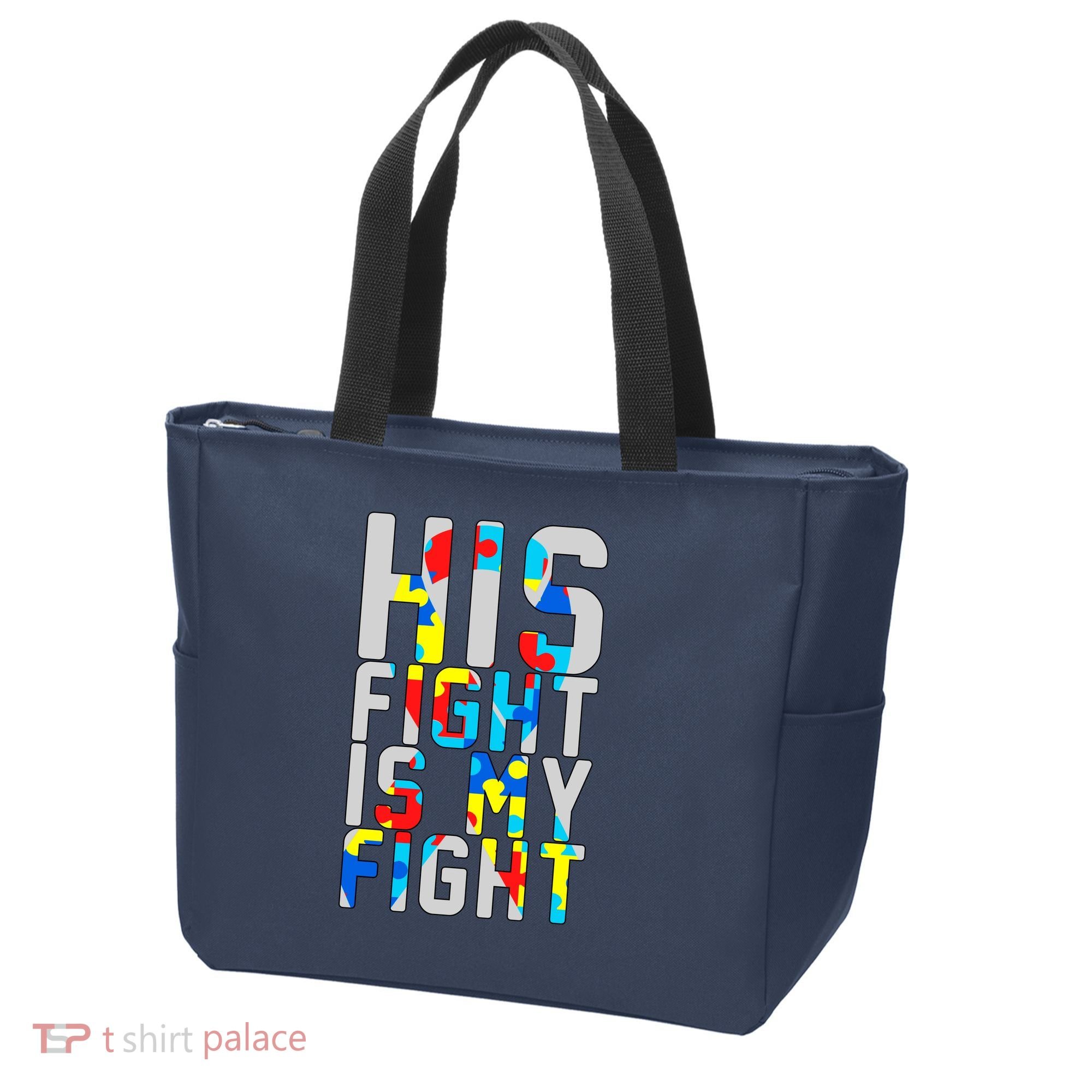 His Fight Is My Fight Autism Awareness Ribbon Tote Bag