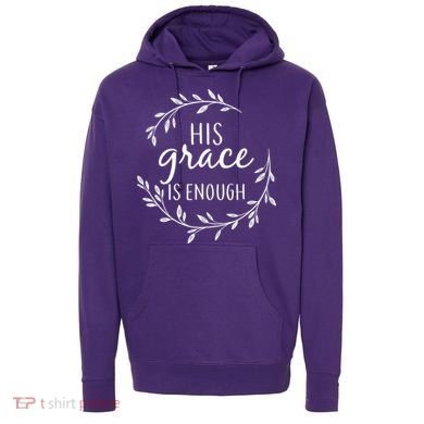 His Grace Is Enough Hoodie