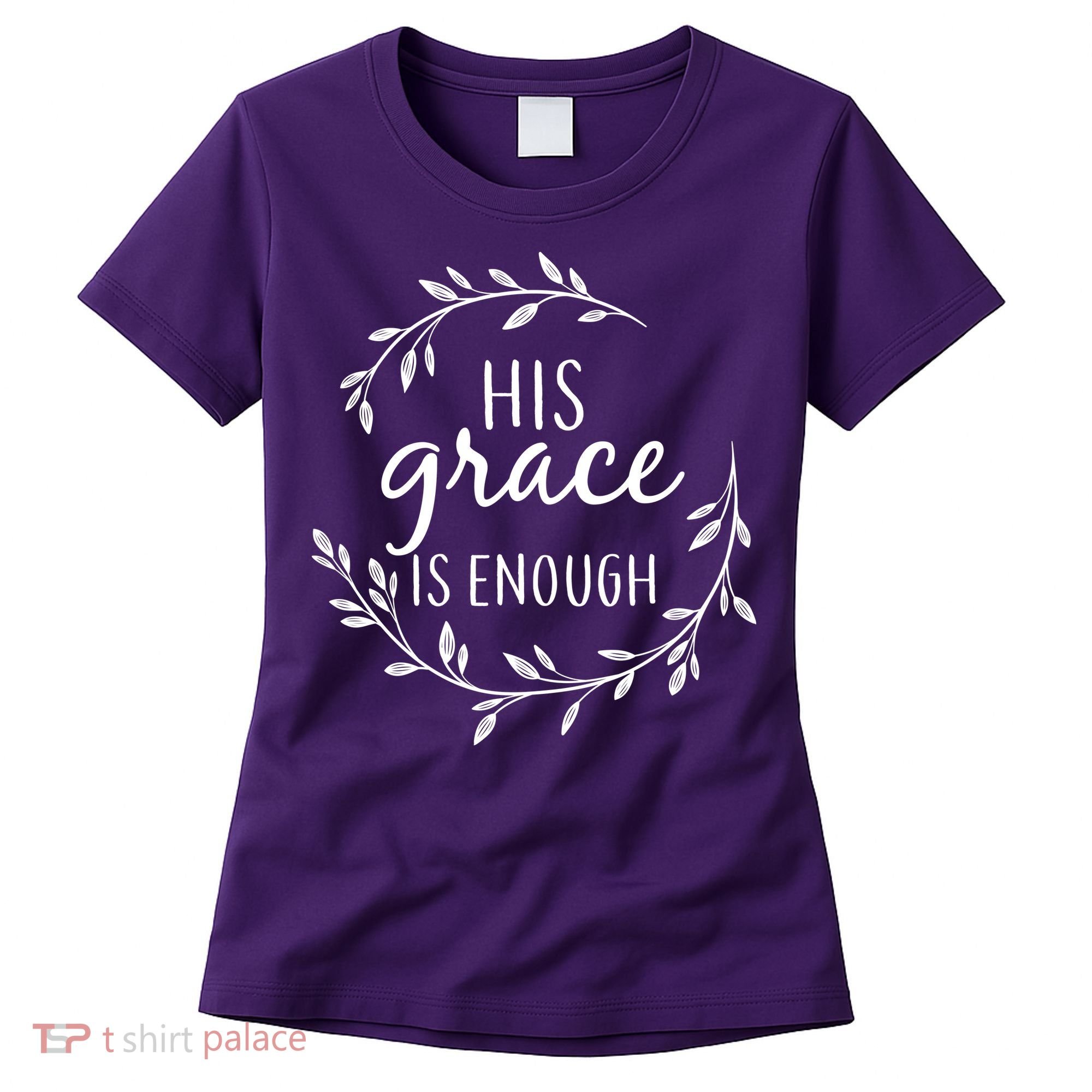 His Grace Is Enough Women's T-Shirt