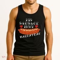 HIs Sausage Is My Valentine Dirty Offensive  Tank Top thumb 3