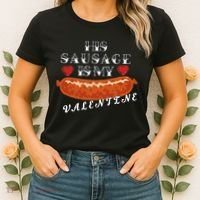 HIs Sausage Is My Valentine Dirty Offensive  Women's T-Shirt thumb 2