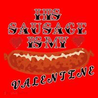 HIs Sausage Is My Valentine Dirty Offensive  Santa Hat thumb 1