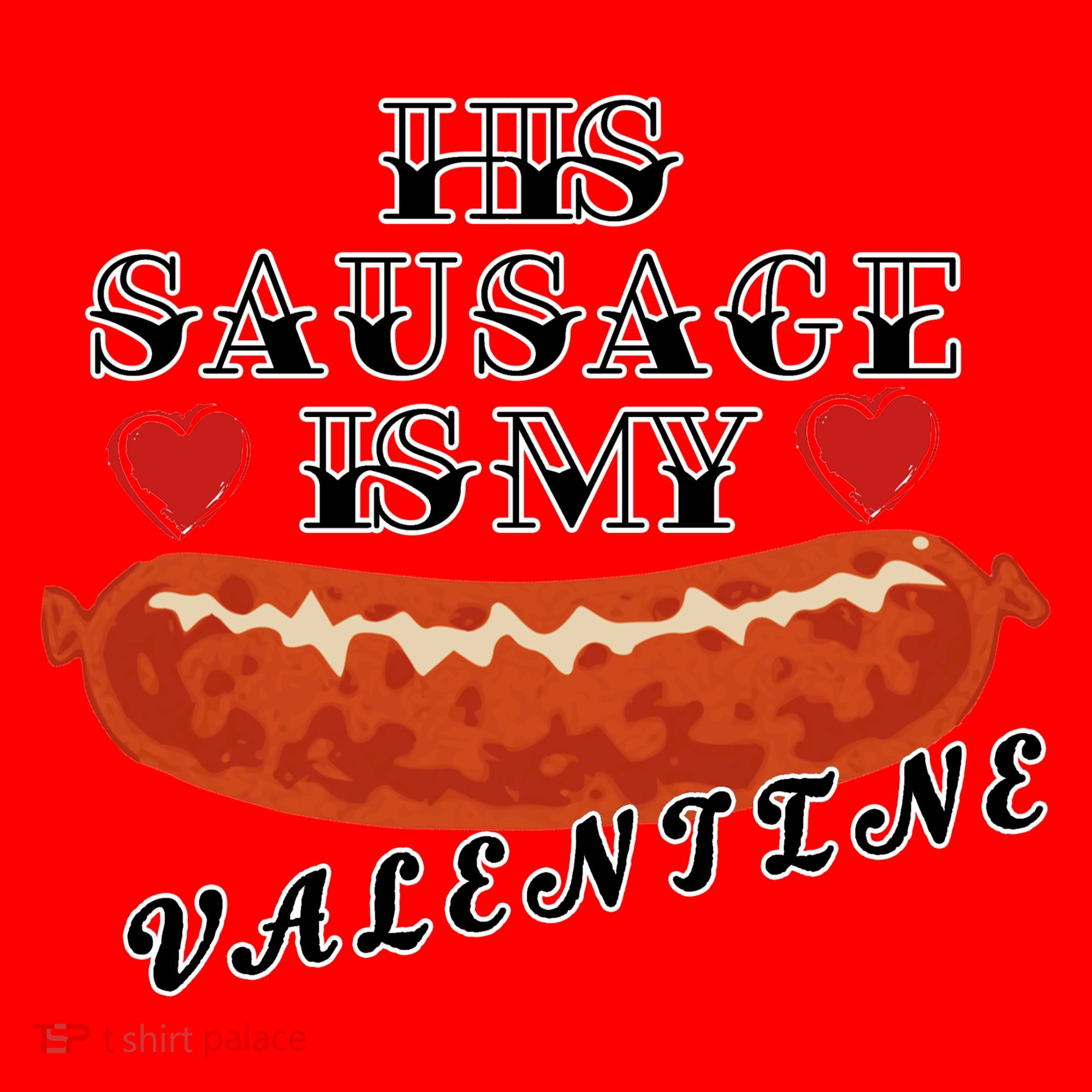HIs Sausage Is My Valentine Dirty Offensive  Santa Hat
