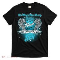 His Wings Were Ready But My Heart Was Not In Memory of My Son T-Shirt thumb 0