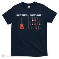 How It Started Guitar Lovers Shirts Meme Funny Guitar T-Shirt thumb 0