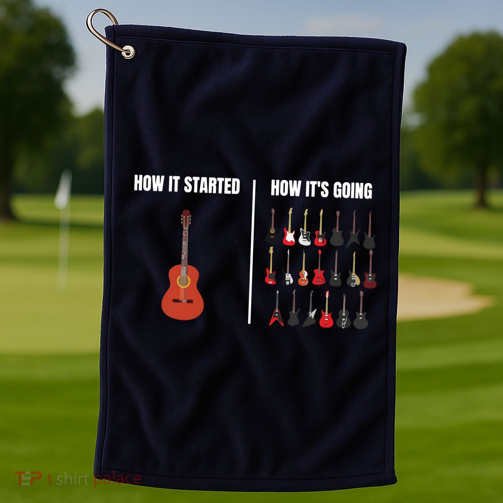 How It Started Guitar Lovers Shirts Meme Funny Guitar Golf Towel