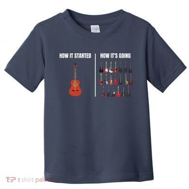 How It Started Guitar Lovers Shirts Meme Funny Guitar Toddler T-Shirt