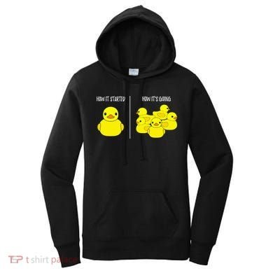 How It Started How Its Going Bath Duckie Toy Rubber Duck Women's Hoodie
