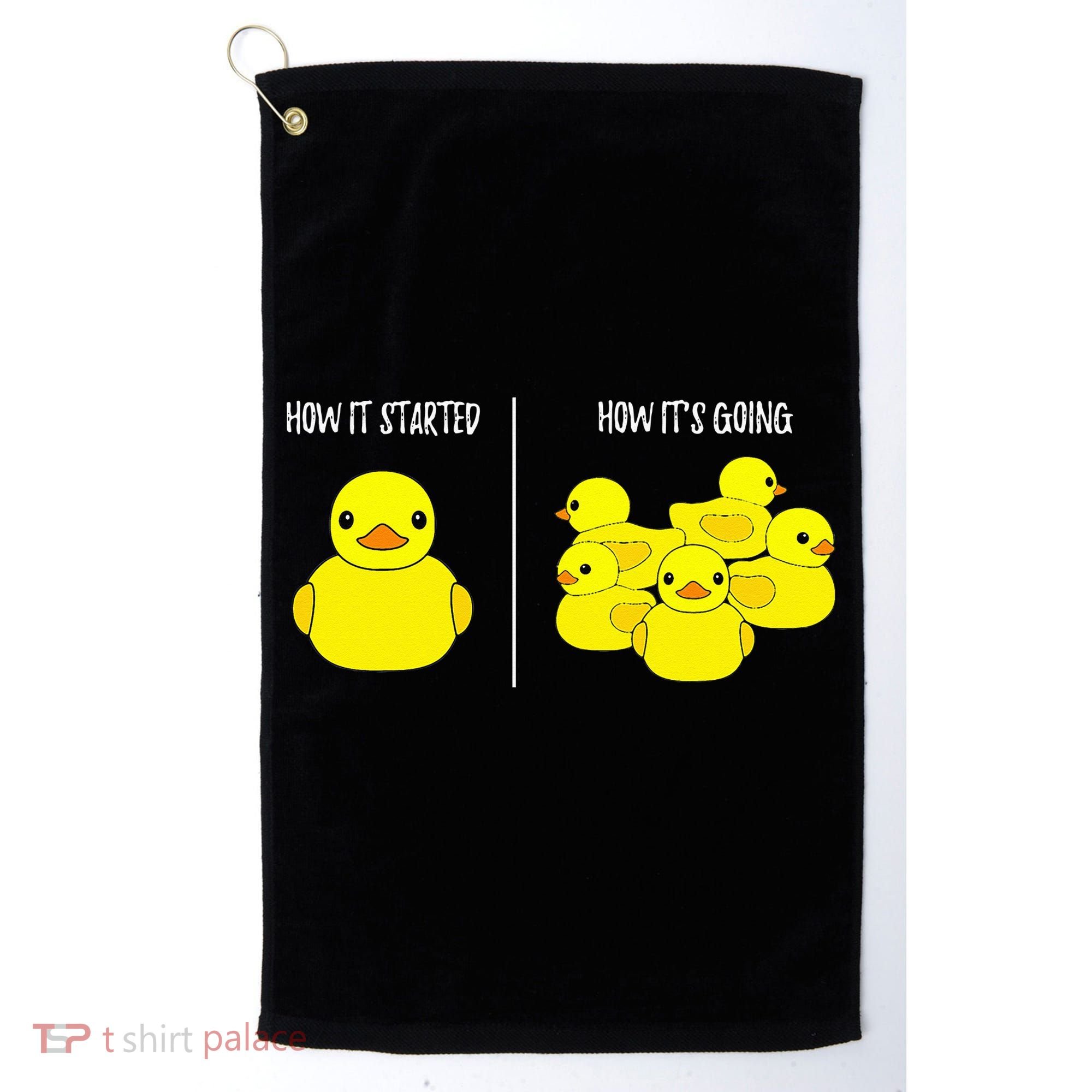 How It Started How Its Going Bath Duckie Toy Rubber Duck Golf Towel