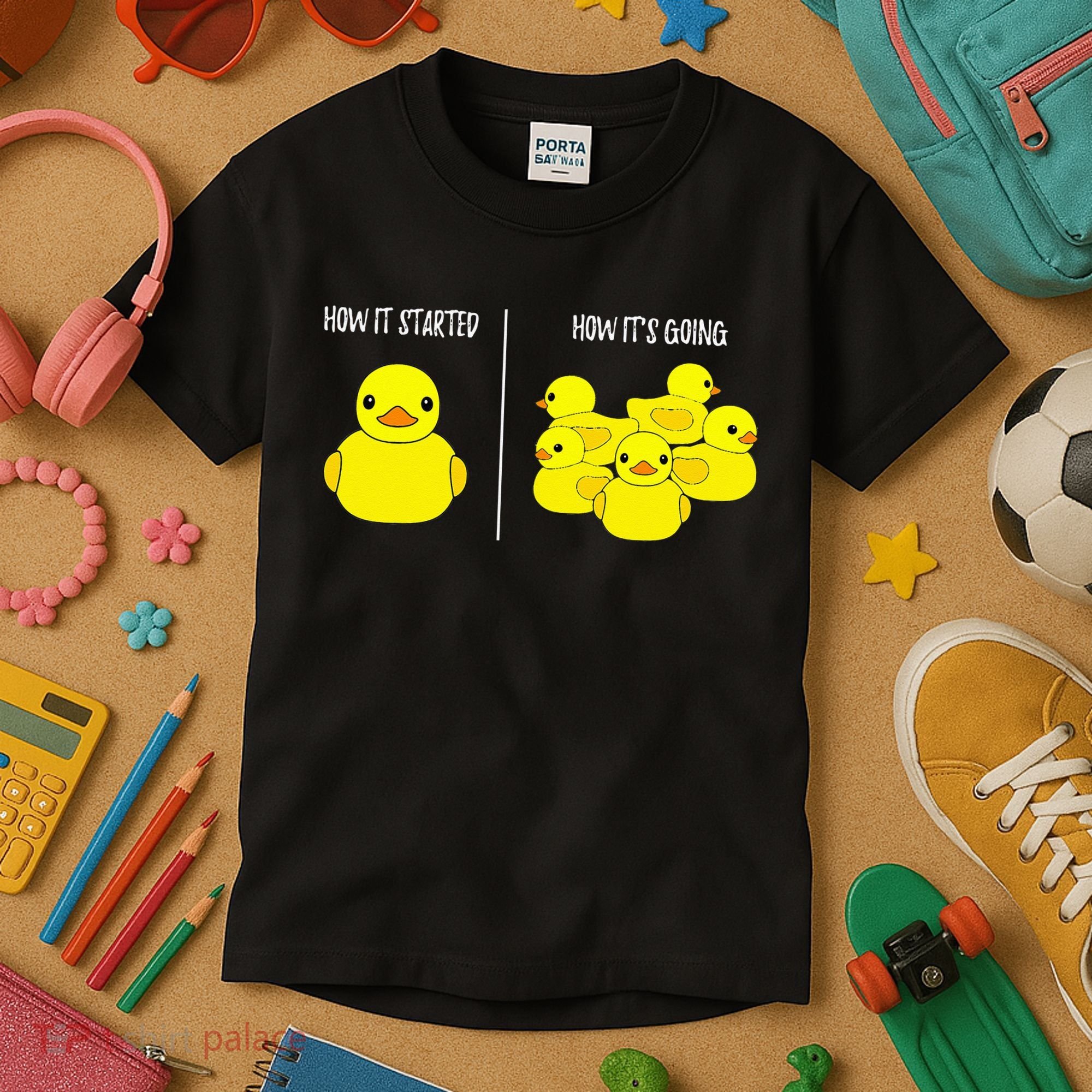 How It Started How Its Going Bath Duckie Toy Rubber Duck Kids T-Shirt