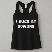 Hilarious I Suck At Bowling Bowler Quote Women's Tank Top thumb 3