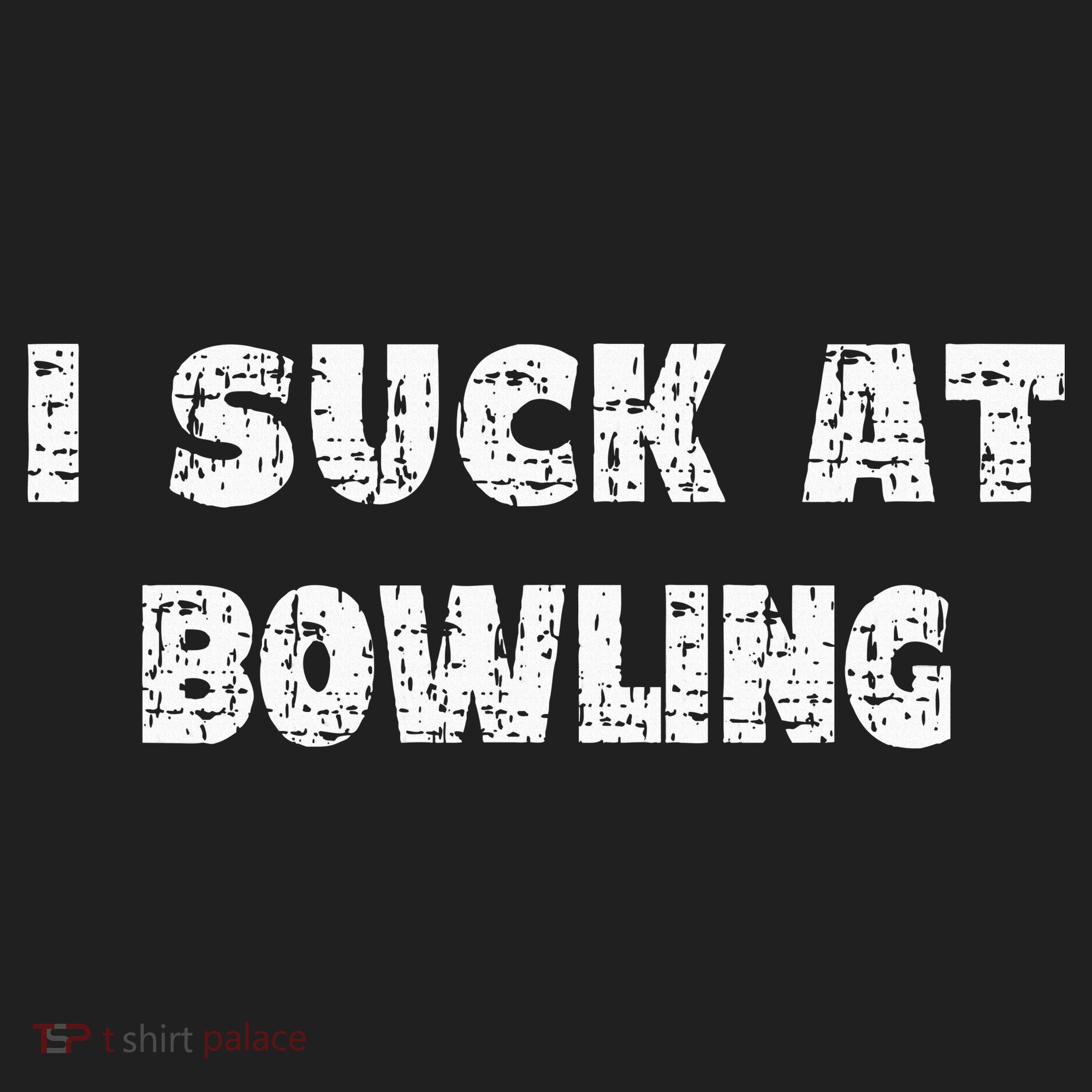 Hilarious I Suck At Bowling Bowler Quote Hat