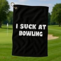 Hilarious I Suck At Bowling Bowler Quote Golf Towel thumb 1