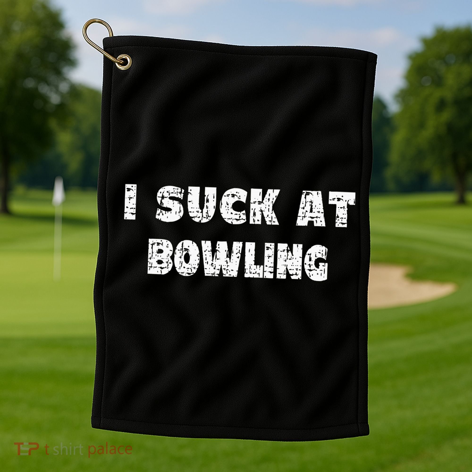 Hilarious I Suck At Bowling Bowler Quote Golf Towel