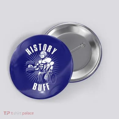 History Buff Funny George Washington Button