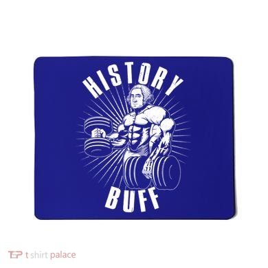 History Buff Funny George Washington Mousepad