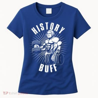 History Buff Funny George Washington Women's T-Shirt