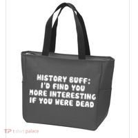 History Buff: I'd Find You More Interesting If You Are Dead Tote Bag thumb 3