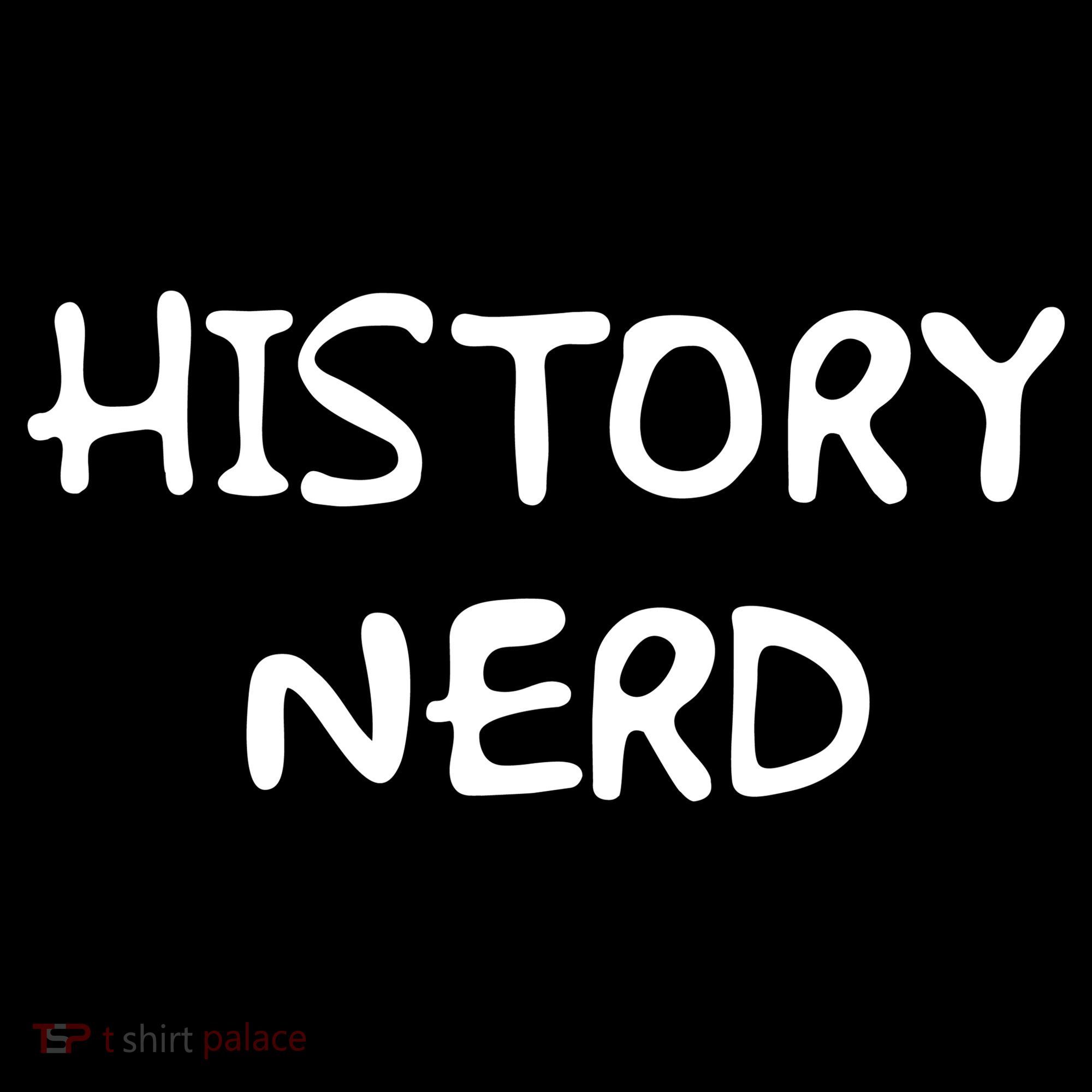 History Nerd Long Sleeve Shirt