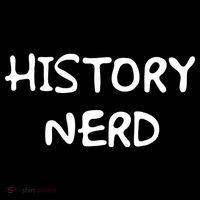 History Nerd T-Shirt thumb 7