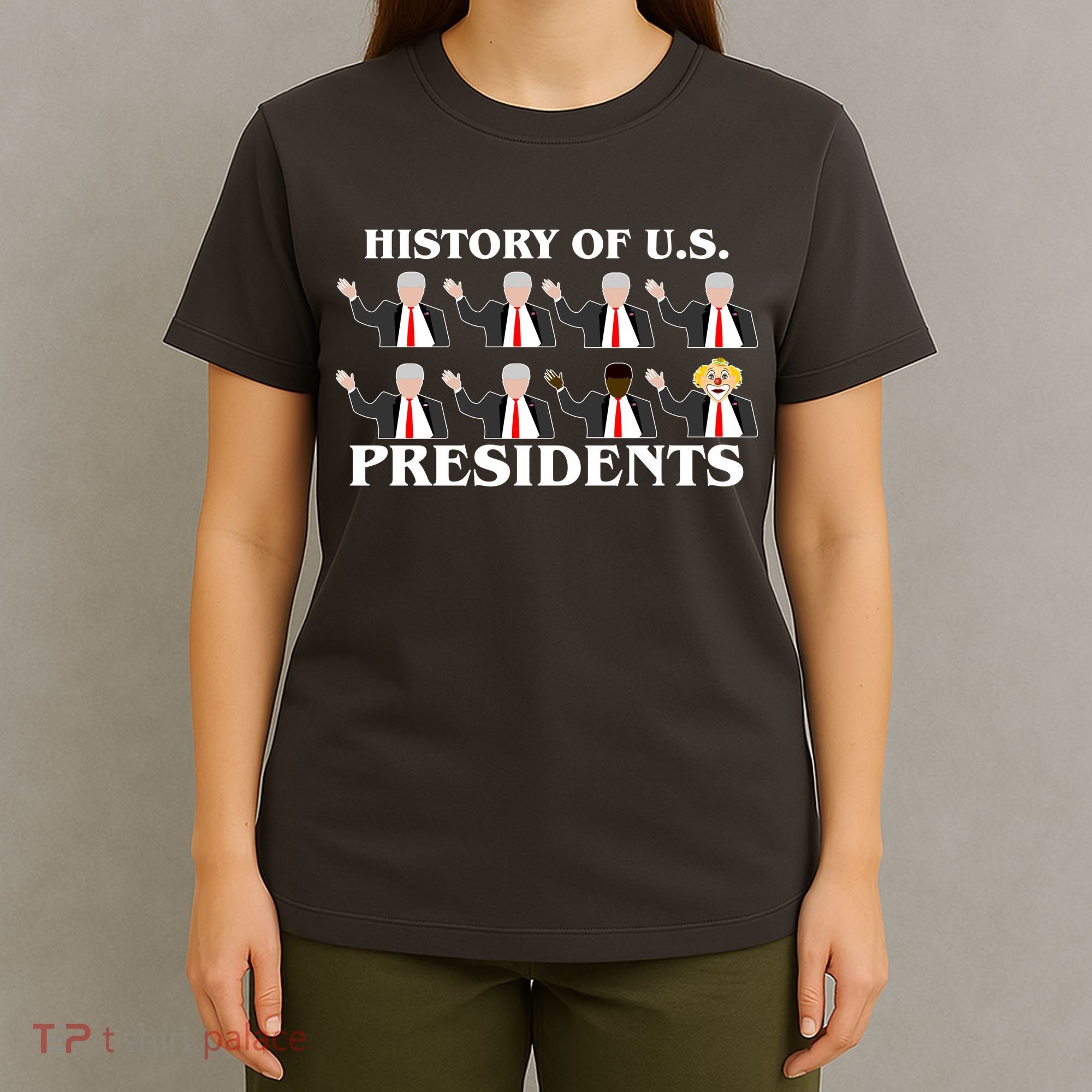 History of U.S. Presidents Anti Trump Clown T-Shirt