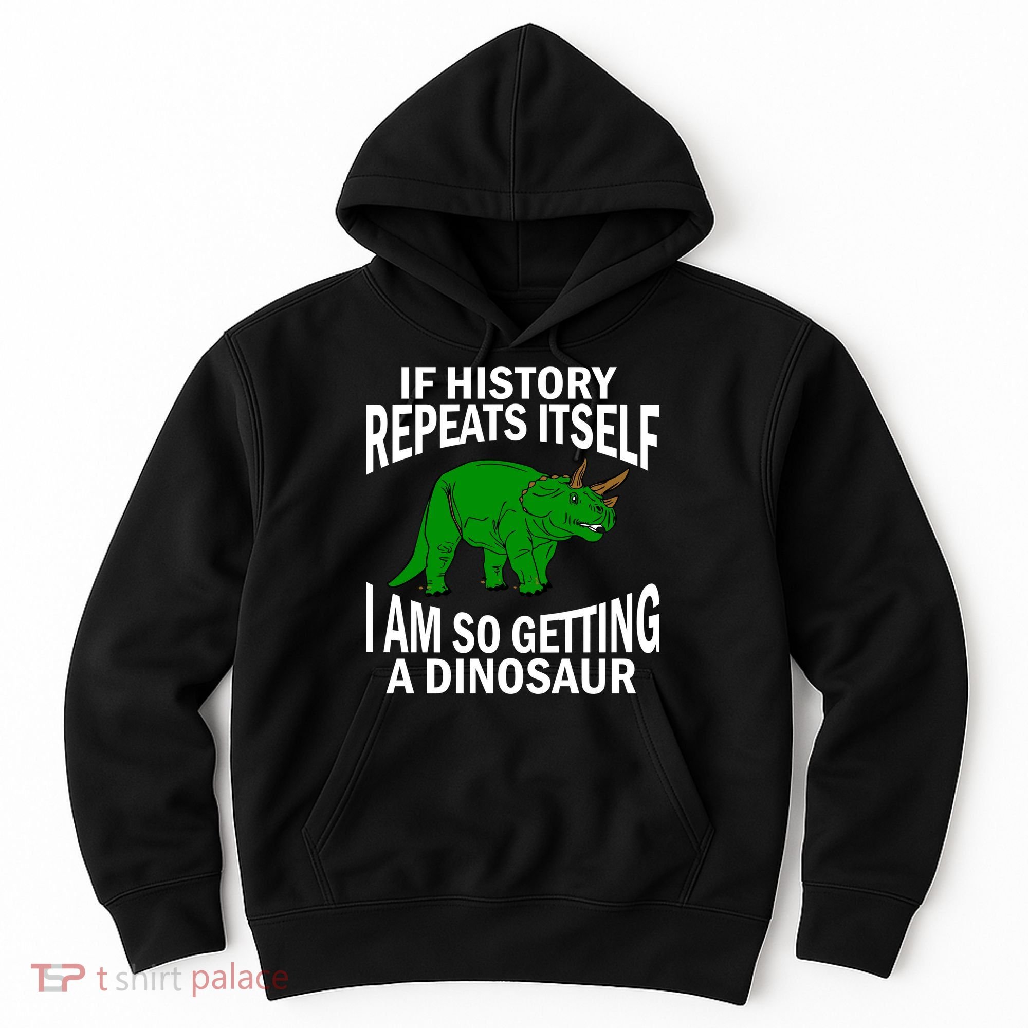 History Repeating Dinosaur Hoodie