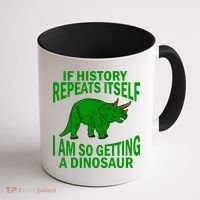 History Repeating Dinosaur Coffee Mug thumb 1