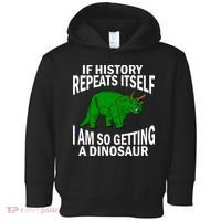 History Repeating Dinosaur Toddler Hoodie thumb 0